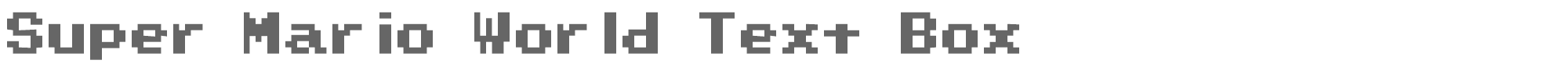 Super Mario World Text Box Super Mario World Text Box.ttf font preview
